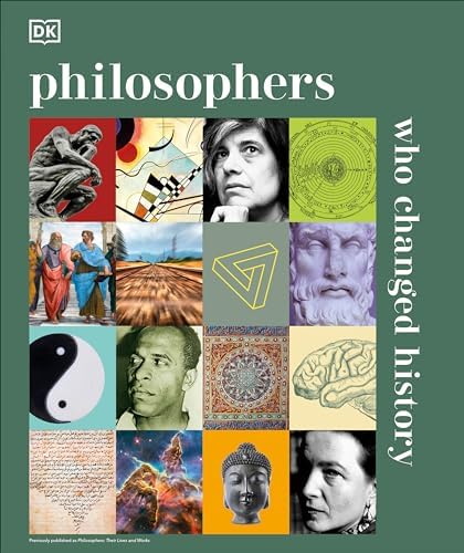 100 Great Philosophers who Changed the World: Stokes, Philip